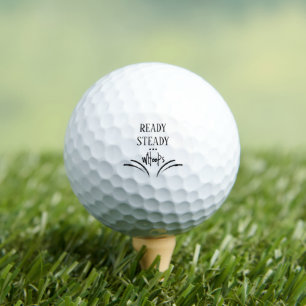 Golf Ball “Ready, Steady” Golfer Gift Funny 