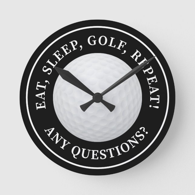 Golf Ball Sports Golfing Quote Modern Funny Black Round Clock (Front)