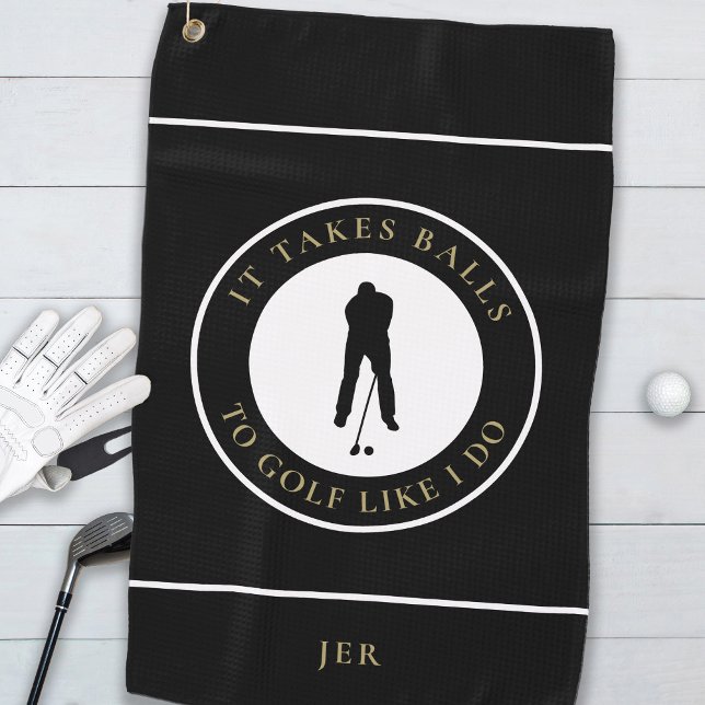 Golf Balls Humour Golfer Pun Monogrammed Black Gol Golf Towel ("It Takes Balls To Golf Like I Do " Golfer Humor Pun Monogrammed Black Gold Golf Towel Goft For Him)