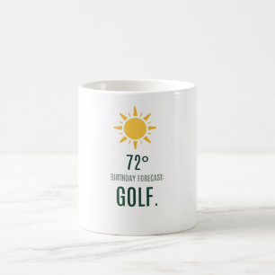 Golf Birthday Forecast to  golfer Coffee Mug