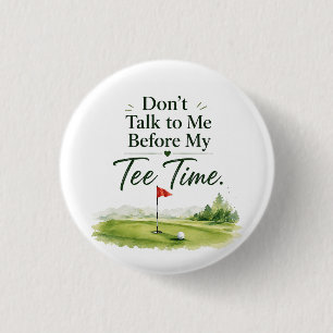 Golf Button Pin Sassy Golfer Humour Gift