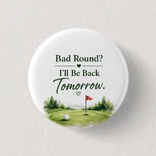 Golf Button Pin Sassy Golfer Humour Gift