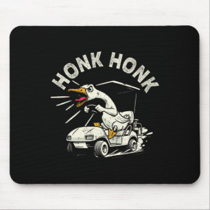 Golf Cart Driver Silly Goose Honk Honk Funny Golfe Mouse Pad
