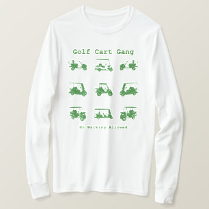 Golf Cart Gang Funny Golf Lover Gift T-Shirt