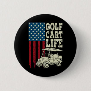 Golf Cart Life Shirt Men Women Kids American Flag 6 Cm Round Badge