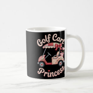 Golf Cart Princess Coquette Golf Cart Penger Valen Coffee Mug