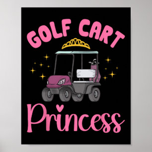 Golf Cart Princess Golfing Golfer Golf Cart Poster