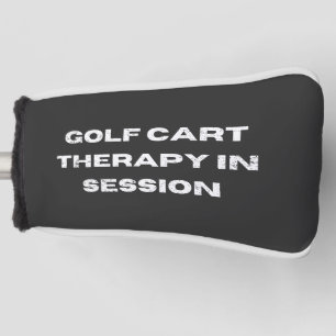 Golf Cart Therapy In Session Funny Golf Head Cover