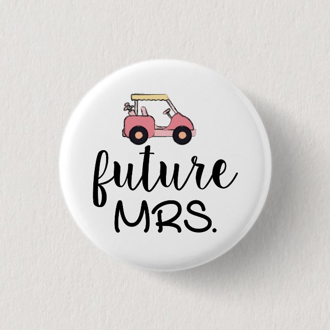 Golf cart with Bride future mrs on white wedding  3 Cm Round Badge (Front)