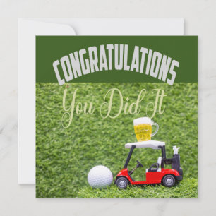 Golf Congratulations you did it for golfer