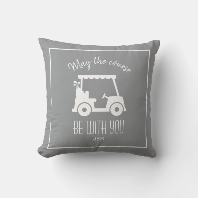 Golf Course Golfer Quote Cute Cart Custom Grey Cushion (Front)