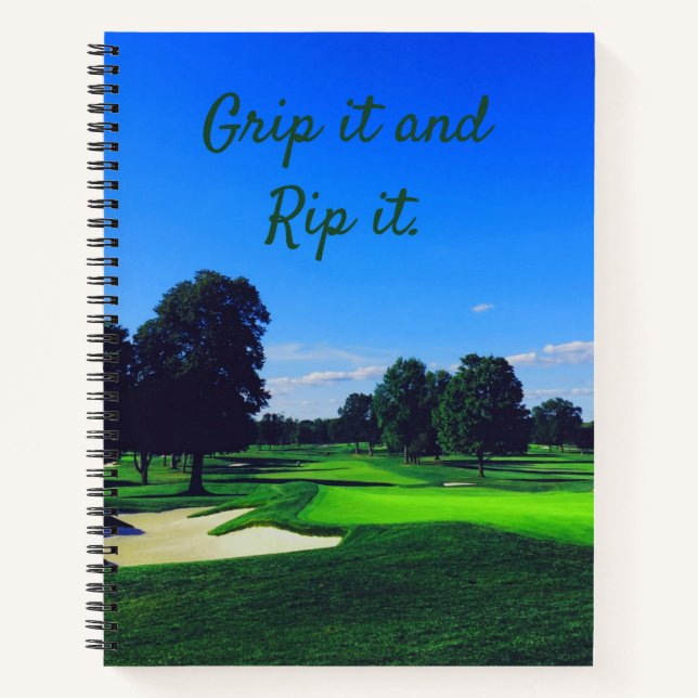 Golf Course Grip it and Rip it Notebook (Front)