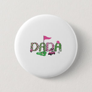 Golf Dada Pink Hole In One Golf 1st Birthday Girl 6 Cm Round Badge