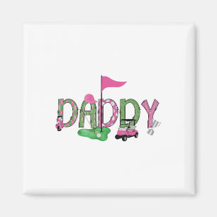 Golf Daddy Pink Hole In One Golf 1st Birthday Girl Magnet