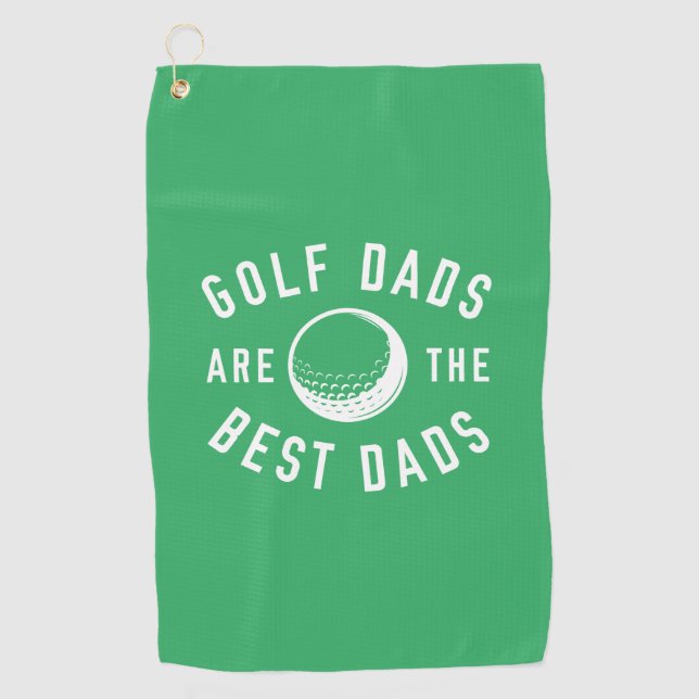 Golf Dads Are The Best Dads Golf Towel (Front)