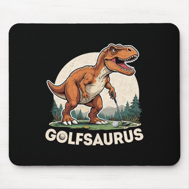 Golf Dinosaur Golfer T-rex Playing Golf Dino Golfi Mouse Pad (Front)