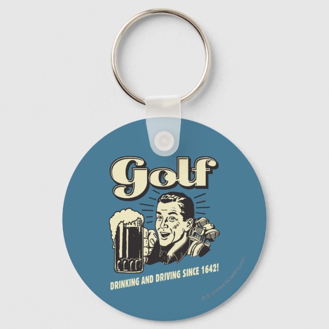 Golf: Drinking & Driving Since 1642 Key Ring (Front)