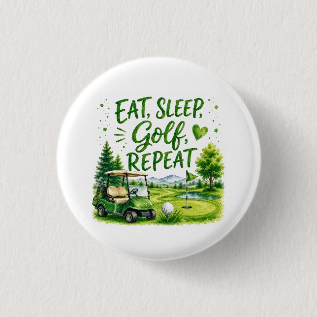 Golf eat sleep golf repeat  3 cm round badge (Front)