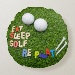 Golf Eat sleep Golf Repeat with golf ball on green Round Cushion