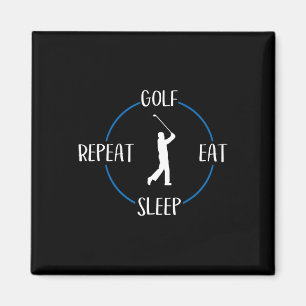 Golf Eat Sleep Repeat Gift For Golfers And Golf Pl Magnet