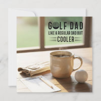 Golf Father's Day Golf dad is cooler