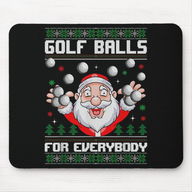 Golf For Everybody Santa Ugly Christmas Golfing  Mouse Pad (Front)