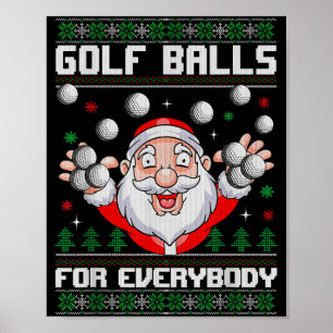 Golf For Everybody Santa Ugly Christmas Golfing Poster