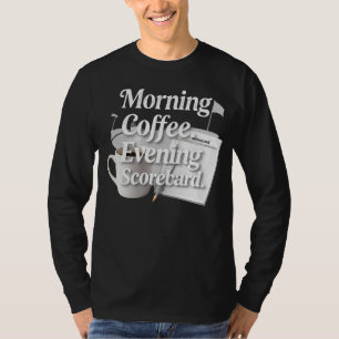 Golf Funny Quotes for golfer T-Shirt