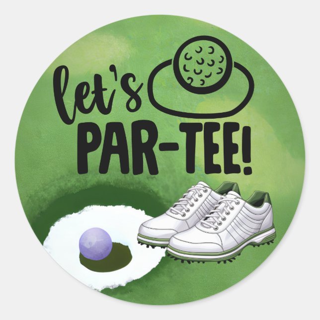 Golf Funny saying for golfer let's par tee Classic Round Sticker (Front)