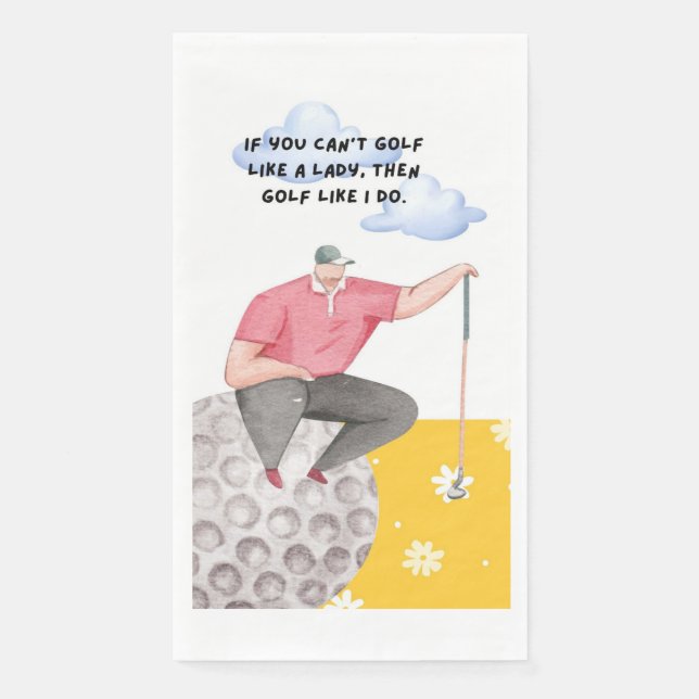 Golf Funny Saying for Golfer Napkin (Front)