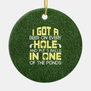 Golf funny saying for hole in one ceramic ornament