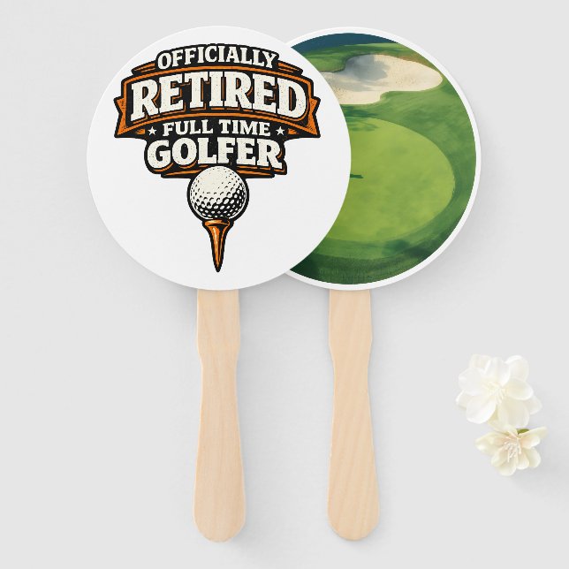 Golf Funny Saying Golfing  Retirement Hand Fan (Front and Back)