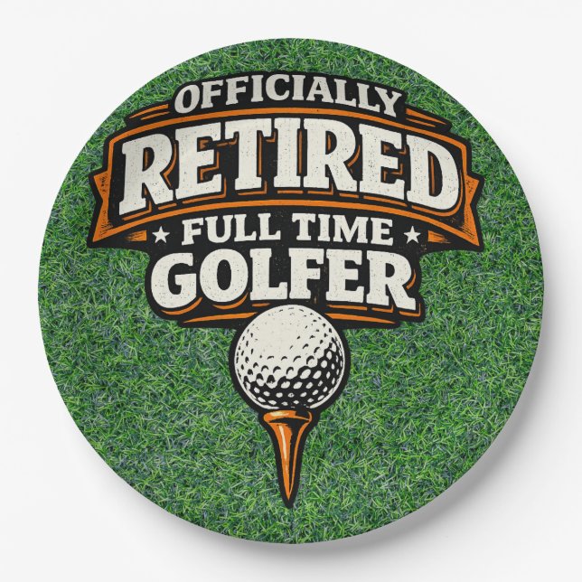 Golf Funny Saying Golfing  Retirement Paper Plate (Front)