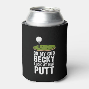 Golf  Funny Saying Look at her putt Can Cooler