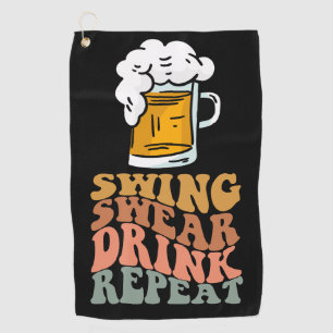 Golf Funny Saying Swing Swear Drink Repeat Golf Towel
