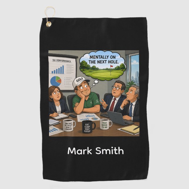 Golf funny saying with golfer  towel (Front)