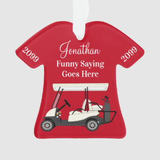Golf Golfer Cart Personalized Shirt Acrylic Ornament