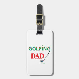 GOLF - GOLFING DAD, Cool Luggage Tag