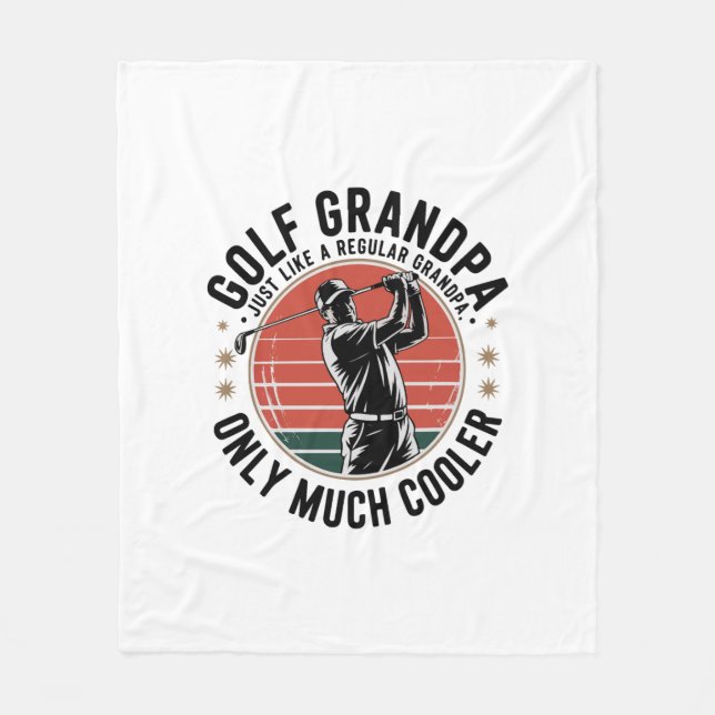 Golf Grandpa Just Like a Regular GrandpA (2) Fleece Blanket (Front)