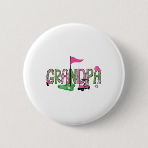 Golf Grandpa Pink Hole In One Golf 1st Birthday Gi 6 Cm Round Badge