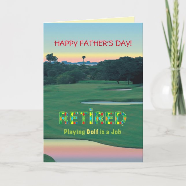 Golf Happy Father"s Day, Retired, Golfing Dad Card (Front)