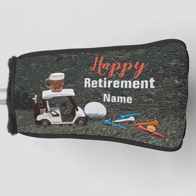 Golf happy retirement with Name  beer golf cart   Golf Head Cover (Front)