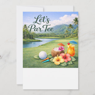 Golf Hawaiian themed Invitation