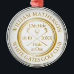 Golf Hole in One Classic Gold Personalised  Metal Ornament<br><div class="desc">Personalise the name,  location hole number and date to create a great golf keepsake to celebrate that fantastic hole in one. Designed by Thisisnotme©</div>