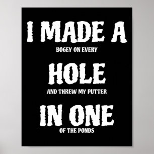 Golf Hole In One Funny Golf  Poster