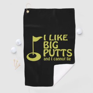 Golf Humour I like Big Putts Towel