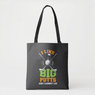 Golf - I Like Big Putts Tote Bag
