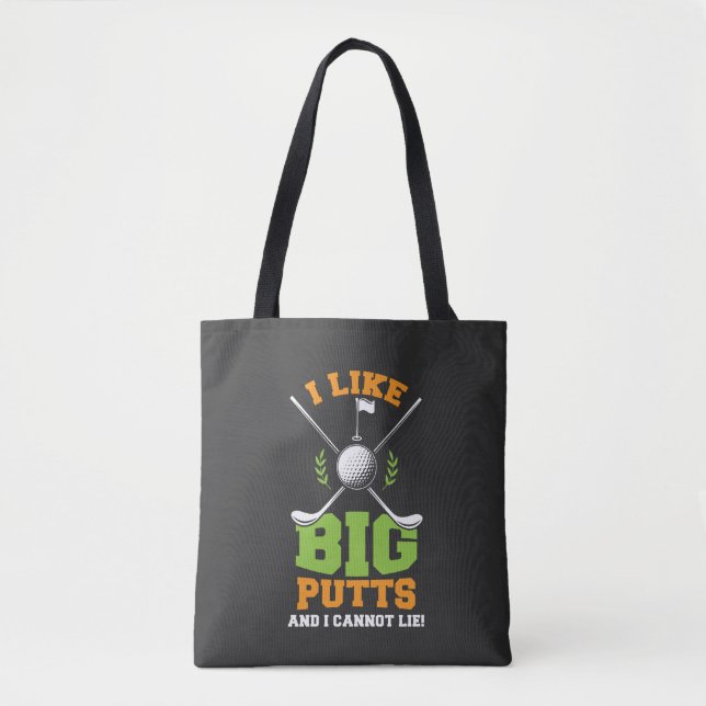 Golf - I Like Big Putts Tote Bag (Front)