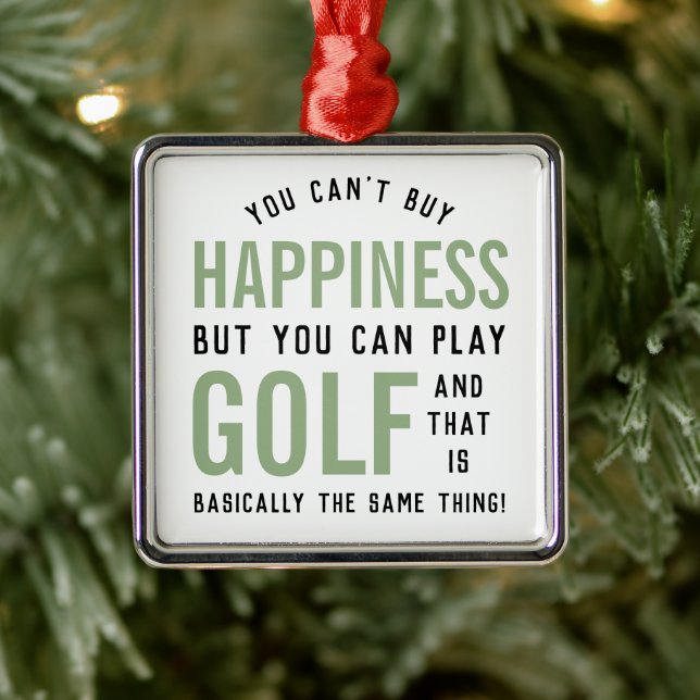Golf is Happiness Funny Golf Lover Gifts Metal Ornament (Tree)