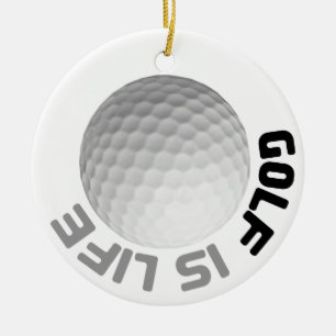 Golf is Life Ceramic Ornament